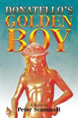Donatello's Golden Boy 1503503097 Book Cover
