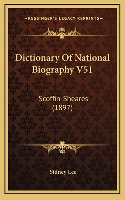 Dictionary of National Biography V51: Scoffin-S... 1164430963 Book Cover