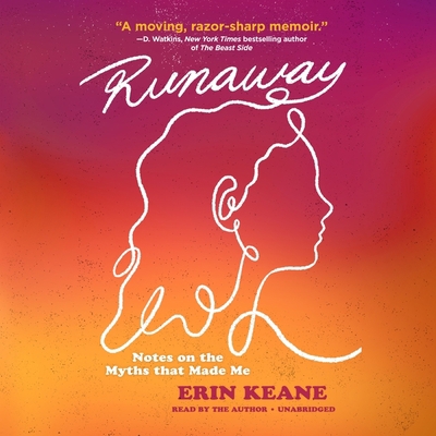 Runaway: Notes on the Myths That Made Me B0B18F4KMC Book Cover