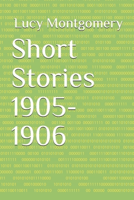 Short Stories 1905-1906 B08N3JG44S Book Cover