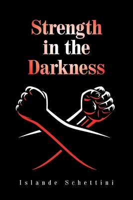 Strength in the Darkness 1665515589 Book Cover