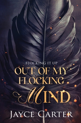 Out of My Flocking Mind 1802507469 Book Cover