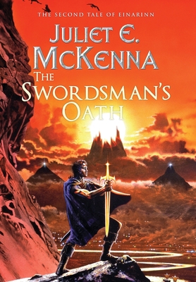 The Swordsman's Oath: The Second Tale of Einarinn 1908039752 Book Cover
