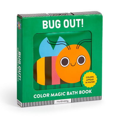 Bug Out! – Waterproof Color Changing Magic Bath Book for Babies and Toddlers 0735376328 Book Cover