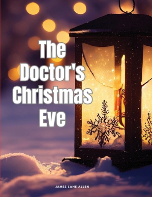 The Doctor's Christmas Eve 1835525679 Book Cover