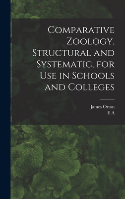 Comparative Zoology, Structural and Systematic,... 1018542604 Book Cover