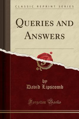 Queries and Answers (Classic Reprint) 1334911541 Book Cover