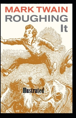 Paperback Roughing It Illustrated Book
