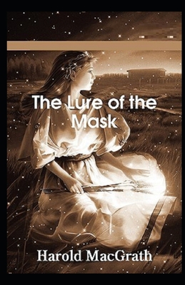 Paperback The Lure of the Mask Illustrated Book