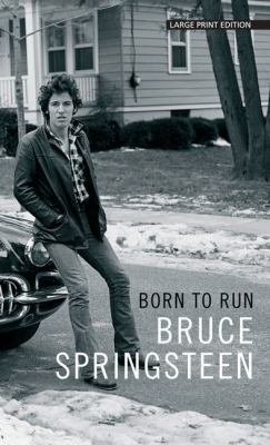 Born to Run [Large Print] 1410493377 Book Cover