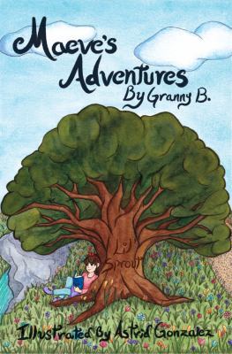 Hardcover Maeve's Adventures : Lil Sprout Book