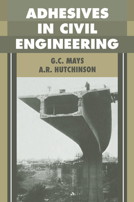 Adhesives in Civil Engineering 052132677X Book Cover