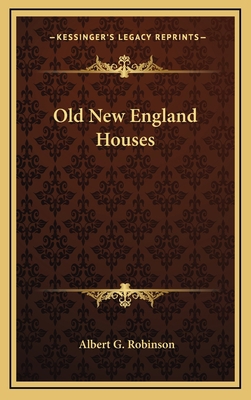 Old New England Houses 1163643211 Book Cover