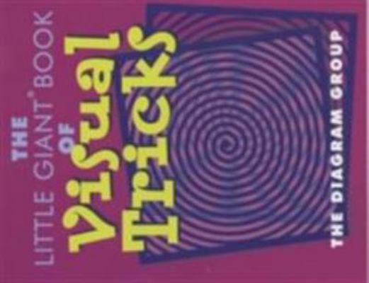 The Little Giant Book of Visual Tricks 0806943459 Book Cover