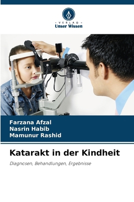 Katarakt in der Kindheit [German] 6209042414 Book Cover