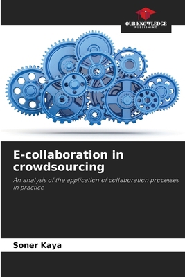 E-collaboration in crowdsourcing 6209276016 Book Cover
