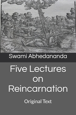 Five Lectures on Reincarnation: Original Text B0858TFGML Book Cover