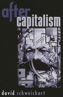 After Capitalism (New Critical Theory) 0742512991 Book Cover
