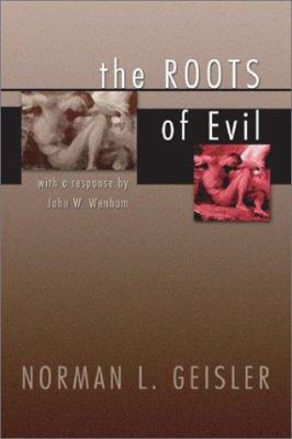 The Roots of Evil 1592440223 Book Cover