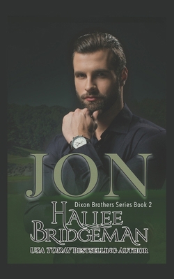 Jon: Dixon Brothers book 2 1681902702 Book Cover