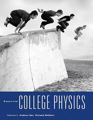 Essential College Physics, Volume 2, with Maste... 0321611195 Book Cover