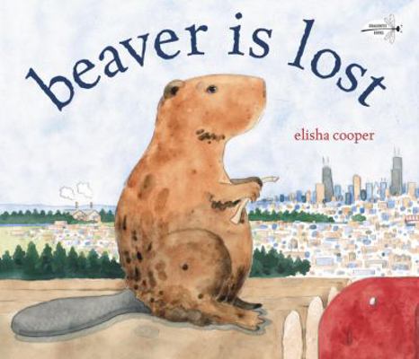 Beaver Is Lost 0385386524 Book Cover