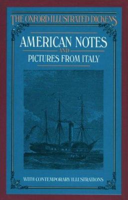 American Notes and Pictures from Italy 0192545191 Book Cover