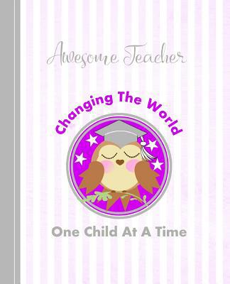 Awesome Teacher: Diary Weekly Spreads July to D... 1073042677 Book Cover