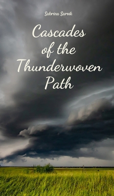 Cascades of the Thunderwoven Path B0DR65W715 Book Cover