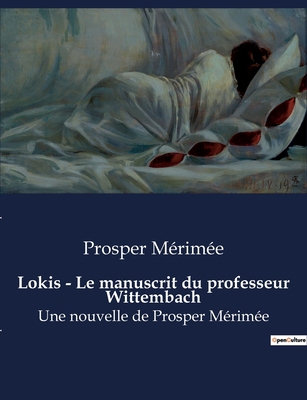 Lokis - Le manuscrit du professeur Wittembach: ... [French] B0BYR91QJT Book Cover
