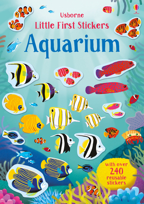 Little First Stickers Aquarium (Little First St... 1474950981 Book Cover