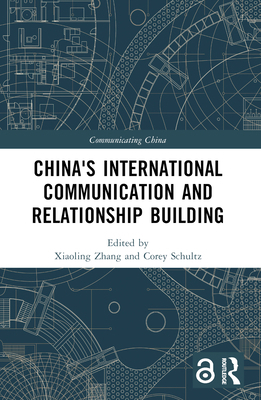 China's International Communication and Relatio... 1032183586 Book Cover