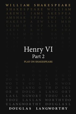 Henry VI, Part 2 0866987673 Book Cover