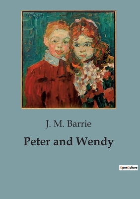 Peter and Wendy B0CGPJ3MT5 Book Cover