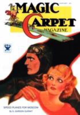 The Magic Carpet, Vol 4, No. 1 (January 1934) 143446217X Book Cover