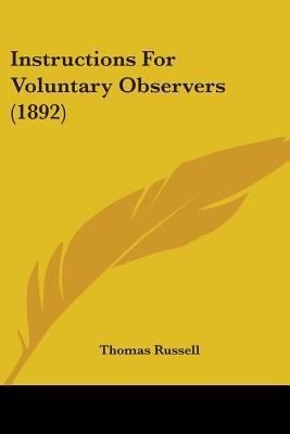 Instructions For Voluntary Observers (1892) 0548689598 Book Cover