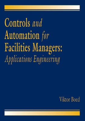 Controls and Automation for Facilities Managers... 084939872X Book Cover