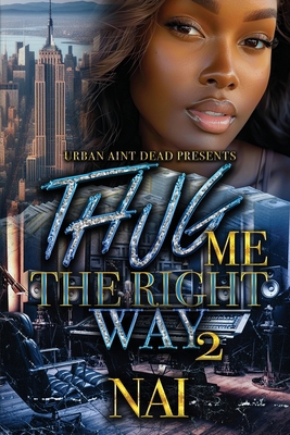 Thug Me The Right Way 2 B0CXPNG4DM Book Cover