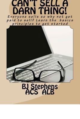 Who Me? I Can't Sell A Darn Thing!: A beginners... 197944529X Book Cover