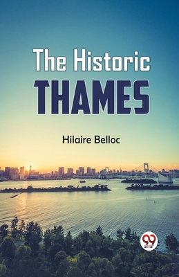 The Historic Thames 9359329932 Book Cover