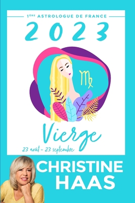 Vierge 2023: Du 23 août au 23 septembre [French] B0BD1V2GMS Book Cover