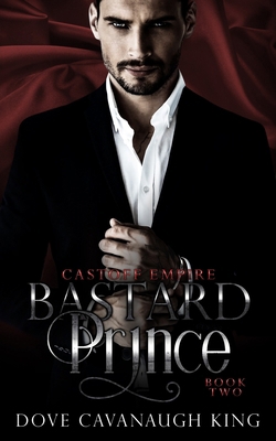 Bastard Prince: Castoff Empire Series Book Two B09M55W4R6 Book Cover