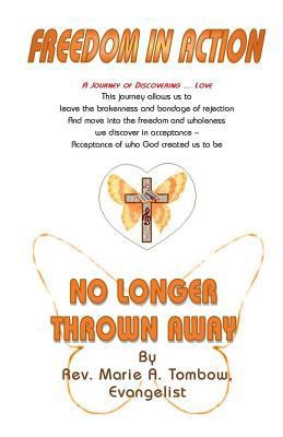No Longer Thrown Away 152340146X Book Cover