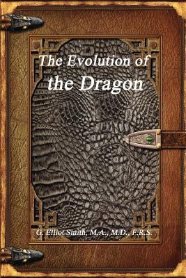 The Evolution of the Dragon 1520388713 Book Cover