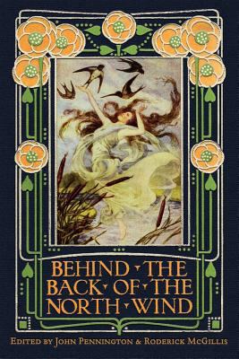 Behind the Back of the North Wind: Critical Ess... 1936294109 Book Cover