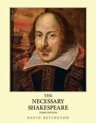 The Necessary Shakespeare 0205652166 Book Cover