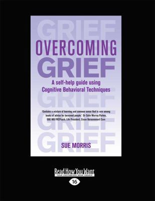 Overcoming Grief [Large Print] 1459642880 Book Cover