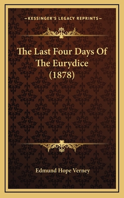 The Last Four Days Of The Eurydice (1878) 1168966914 Book Cover