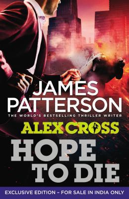Hope to Die: Alex Cross 22 1784750174 Book Cover