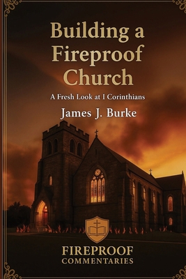 Building a Fireproof Church B0G8W18MQ9 Book Cover